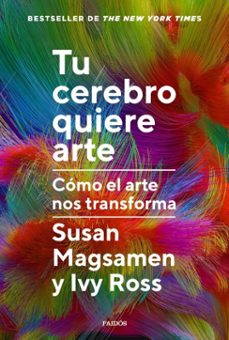 tu cerebro quiere arte (ebook)-susan magsamen-ivy ross-9788449343155
