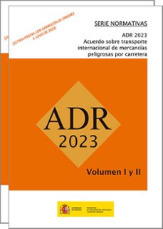 adr-2023. acuerdo europeo sobre transporte internacional de mercancias peligrosas por carretera-9788449810855