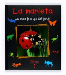 la marieta: la cuca ferotge del jardi (minizoo)-9788466120555