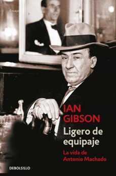 ligero de equipaje: la vida de antonio machado-9788466359955