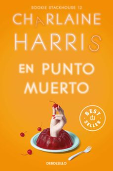 en punto muerto (sookie stackhouse 12)-9788466371155