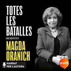 totes les batalles-magda oranich-9788466435055
