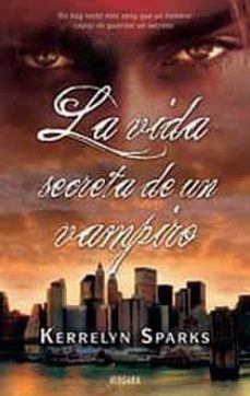 la vida secreta de un vampiro-kerrelyn sparks-9788466641555