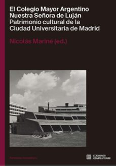 el colegio mayor argentino nuestra señora de lujan-nicolas (eds.) marine-9788466938655