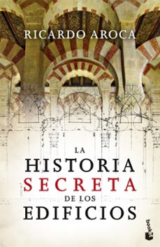 la historia secreta de los edificios-9788467034455