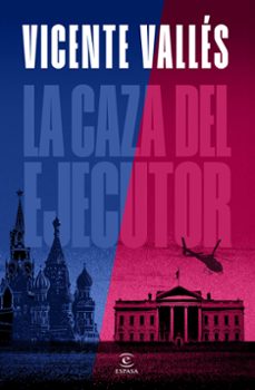 la caza del ejecutor-vicente valles-9788467072655