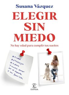 elegir sin miedo (ebook)-susana vázquez-9788467081855