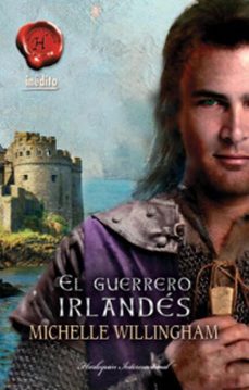 el guerrero irlandés-michelle willingham-9788467180855