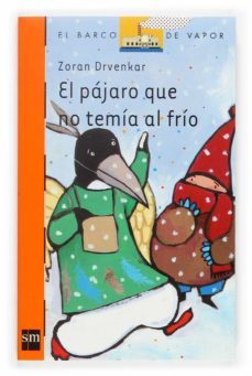el pajaro que no tenia frio-9788467502855