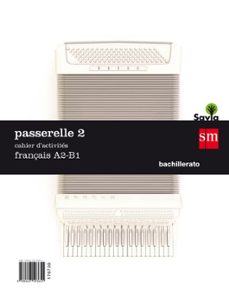 passerelle n.2 cuaderno de actividades 2º bachillerato mec-9788467593655