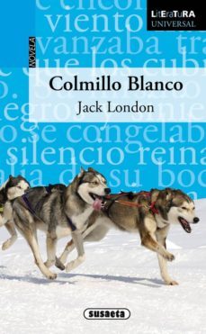 colmillo blanco-jack london-9788467726855