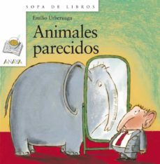 animales parecidos-emilio urberuaga-9788467828955
