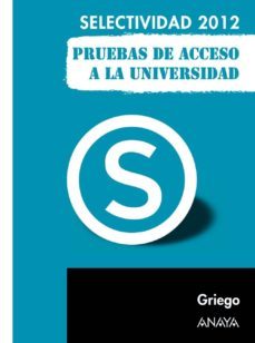 griego 2012 (pruebas de acceso a la universidad)-jose luis navarro gonzalez-jose maria rodriguez jimenez-9788467835755