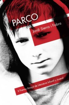 parco-jordi sierra i fabra-9788467840155
