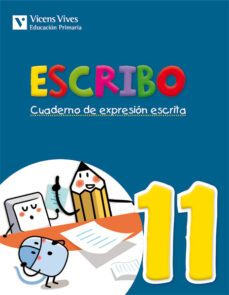 escribo. cuaderno de expresion escrita. n11 6º primaria-9788468220055
