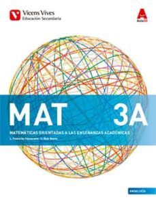 mat 3a. matemáticas enseñanzas académicas. andalucía (aula 3d) 3º eso andalucia castellano-9788468239255