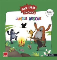 jungle rescue. tiny tales phonics pre-a1 (ue,j,ng)-9788468258355