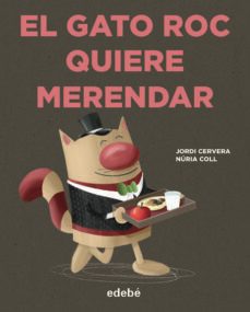 el gato roc quiere merendar (mayusculas)-9788468346755