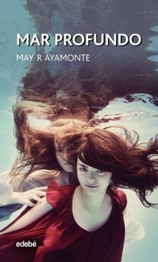 mar profundo (ebook)-may r. ayamonte-9788468354255