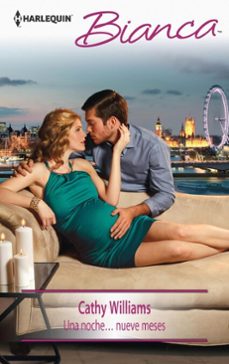 una noche… nueve meses-cathy williams-9788468772455