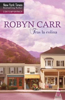 tras la colina-robyn carr-9788468797755