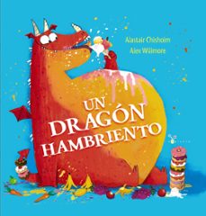 un dragon hambriento-alastair chisholm-9788469668955