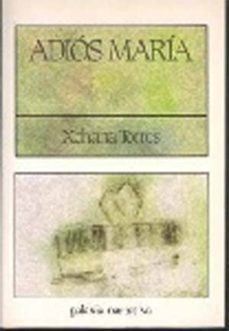 adios maria (4ª ed.)-9788471546555