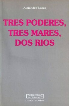 tres poderes, tres mares, doss rios-9788474904055
