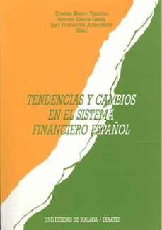 tendencias y cambios en el sistema financiero español-9788474962055