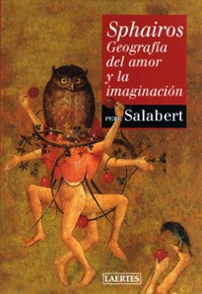 sphairos: geografia del amor y la imaginacion-9788475845555