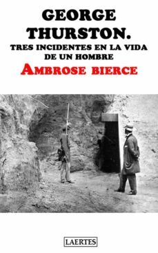 george thurston. tres incidentes en la vida de un hombre (ebook)-9788475847955