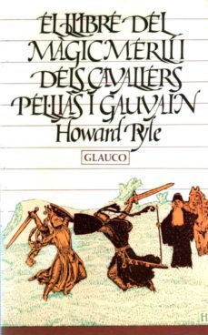 el llibre del magic merli i dels cavallers pel.lias i gauvain-9788476120255