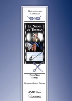 el show de truman: guia para ver y analizar-9788476427255