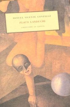flaco landuchi-manuel vicente gonzalez-9788476715055