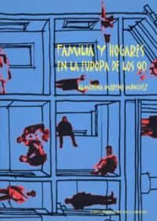 familia y hogares en la europa de los 90-9788477629955