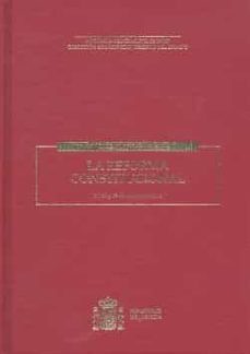 la reforma constitucional (xxvi jornadas de estudio: 27, 28 y 29 de octubre de 2004)-9788477878155