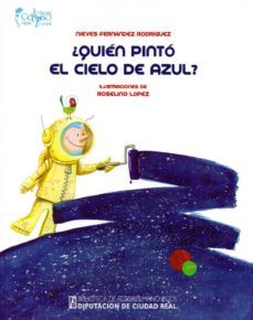 ¿quien pinto el cielo de azul?-9788477893455