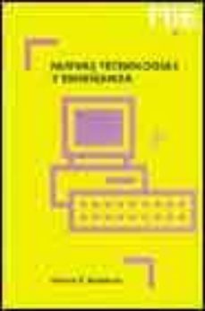 nuevas tecnologias y enseñanza-antonio r. bartolome-9788478270255