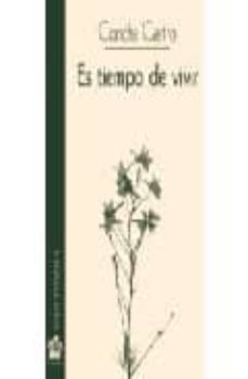 es tiempo de vivir-concha castro-9788478393855