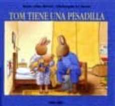 tom tiene una pesadilla-christophe le masne-marie aline bawin-9788478643455