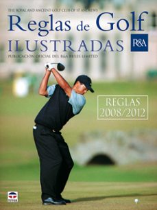 reglas de golf ilustradas 2008/2012-9788479027155