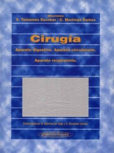 cirugia: aparato digestivo, aparato circulatorio, aparato respira torio-carlos martinez ramos-9788479034955