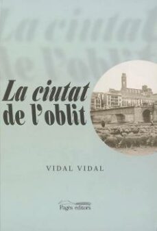 la ciutat de l oblit (rutes de ponent iv)-vidal vidal-9788479354855