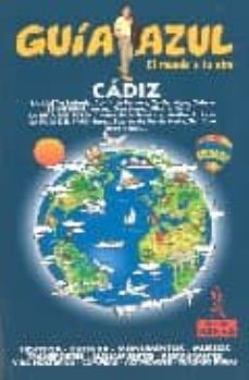 cadiz (guia azul. el mundo a tu aire)-9788480234955