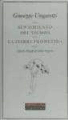 sentimiento del tiempo; la tierra prometida-giuseppe ungaretti-9788481091755