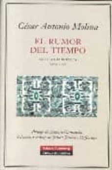 el rumor del tiempo-cesar antonio molina-9788481096255