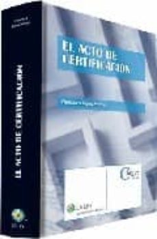 el acto de certificacion-9788481262155