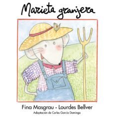 marieta granjera (la rata marieta)-9788481317855