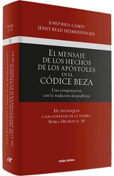 el mensaje de los hechos de los apostoles en el codice beza (volu men 2)-josep rius camps-9788481699555