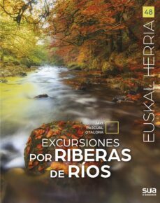 excursiones por riberas de rios (euskal herria 48)-javi pascual otalora-9788482167855